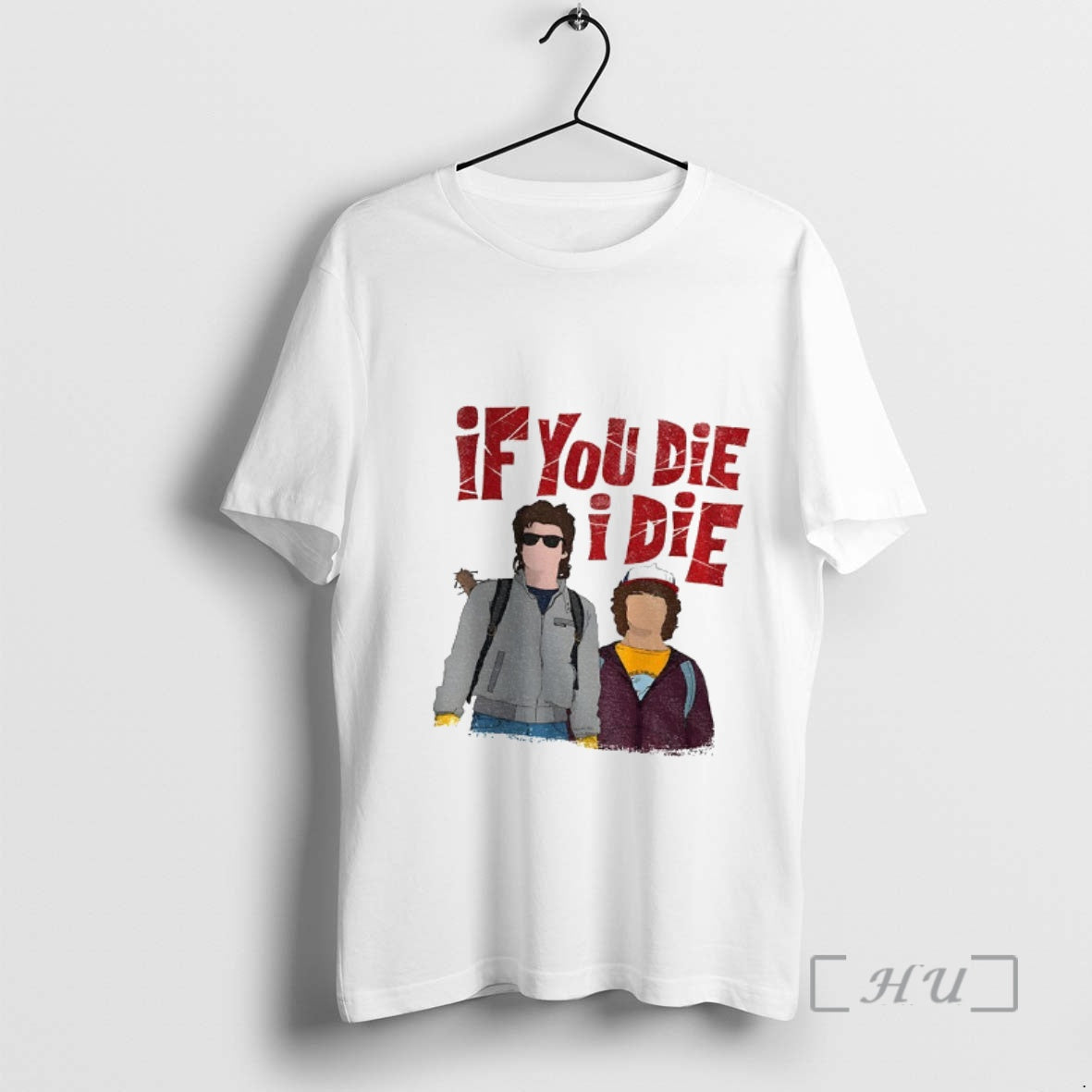 Officials Steve And Dustin If You Die I Die T-Shirts, Hoodie, Sweatshirt | InkRitualCo.com