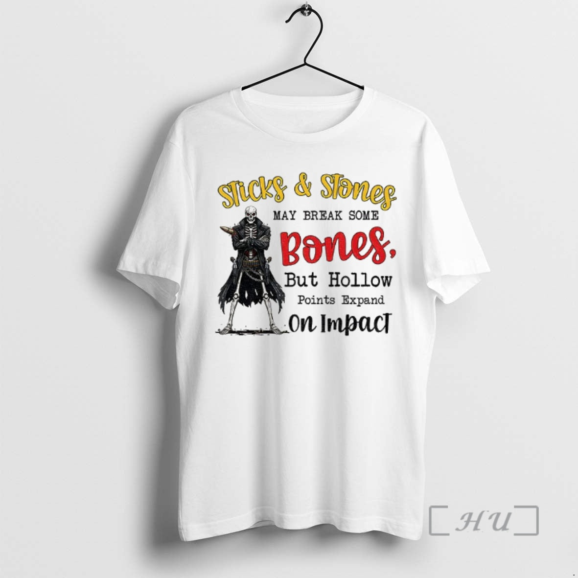 Officials Sticks And Stones May Break Some Bones But Hollow Points Expand On Impact Skeleton T-Shirts, Hoodie, Sweatshirt
