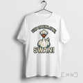 Officials Stop Looking At Me Swan T-Shirts, Hoodie, Sweatshirt | InkRitualCo.com