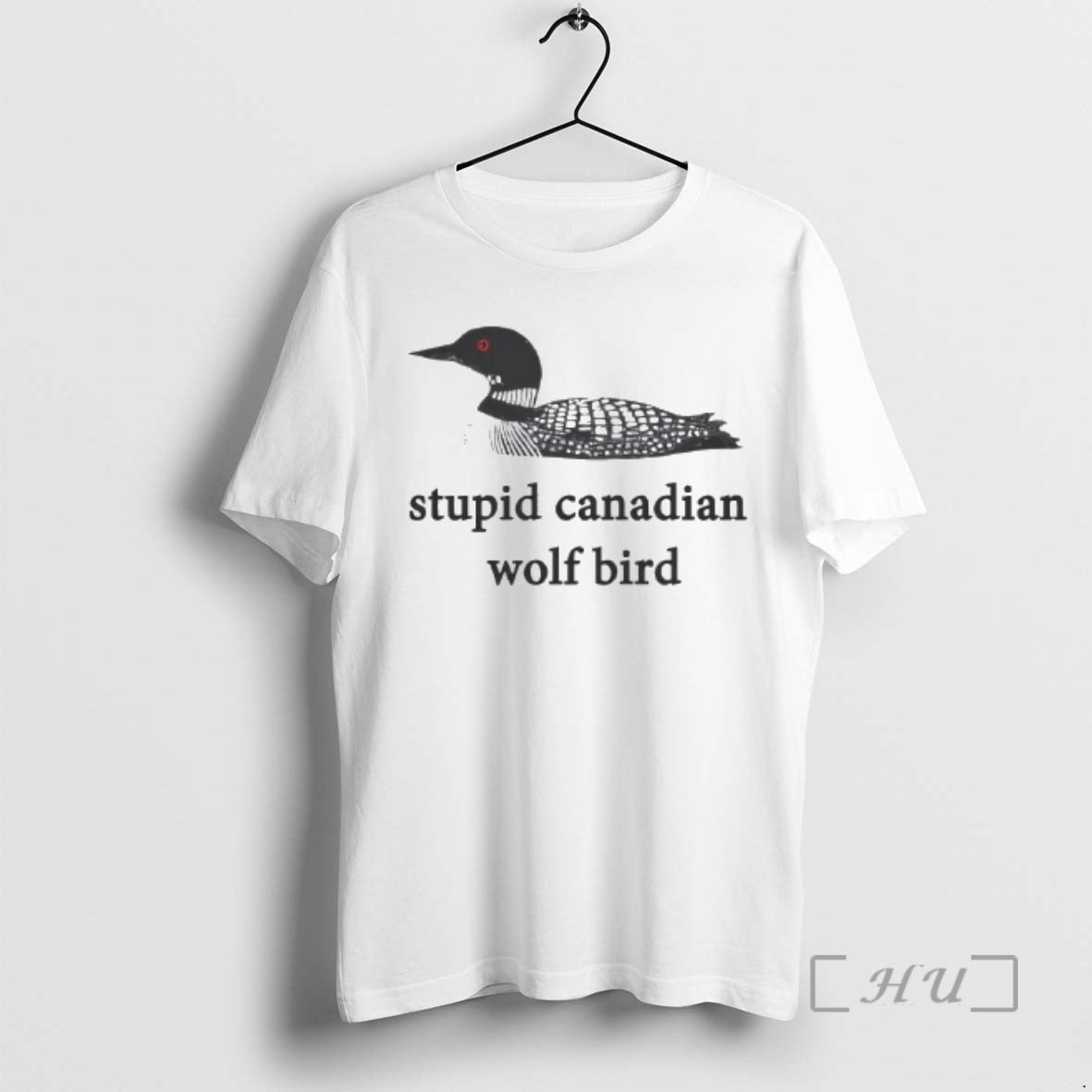 Officials Stupid Canadian Wolf Bird Common Loon T-Shirts, Hoodie, Sweatshirt | InkRitualCo.com