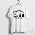 Officials Support Local Street Cats T-Shirts, Hoodie, Sweatshirt | InkRitualCo.com