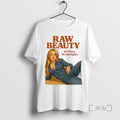 Officials Sydney Sweeney Raw Beauty No Filters No Apologies T-Shirts, Hoodie, Sweatshirt | InkRitualCo.com