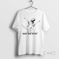 Officials T Rex What Now Bitch T-Shirts, Hoodie, Sweatshirt | InkRitualCo.com
