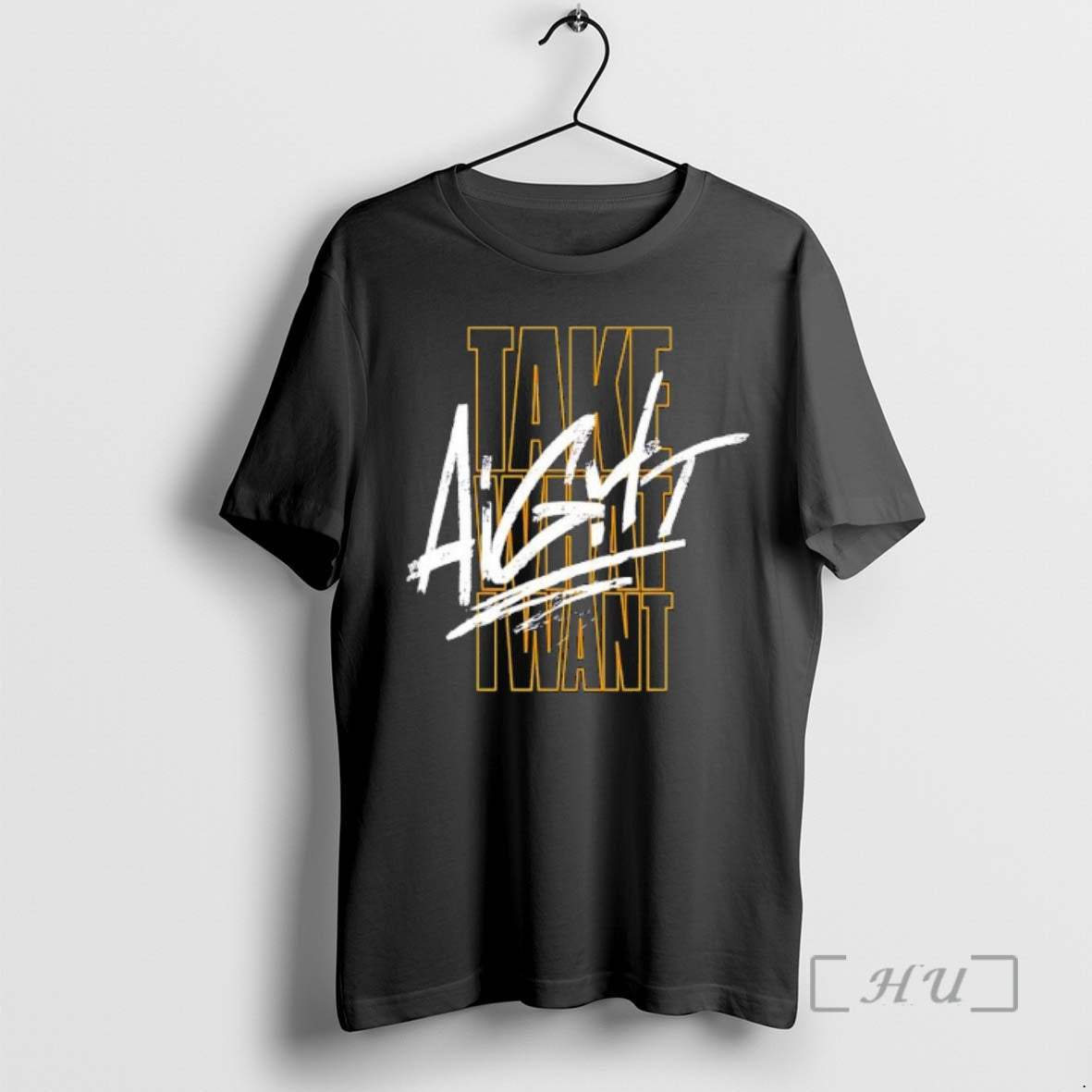 Officials Take What I Want Aight Graphic T-Shirts, Hoodie, Sweatshirt | InkRitualCo.com
