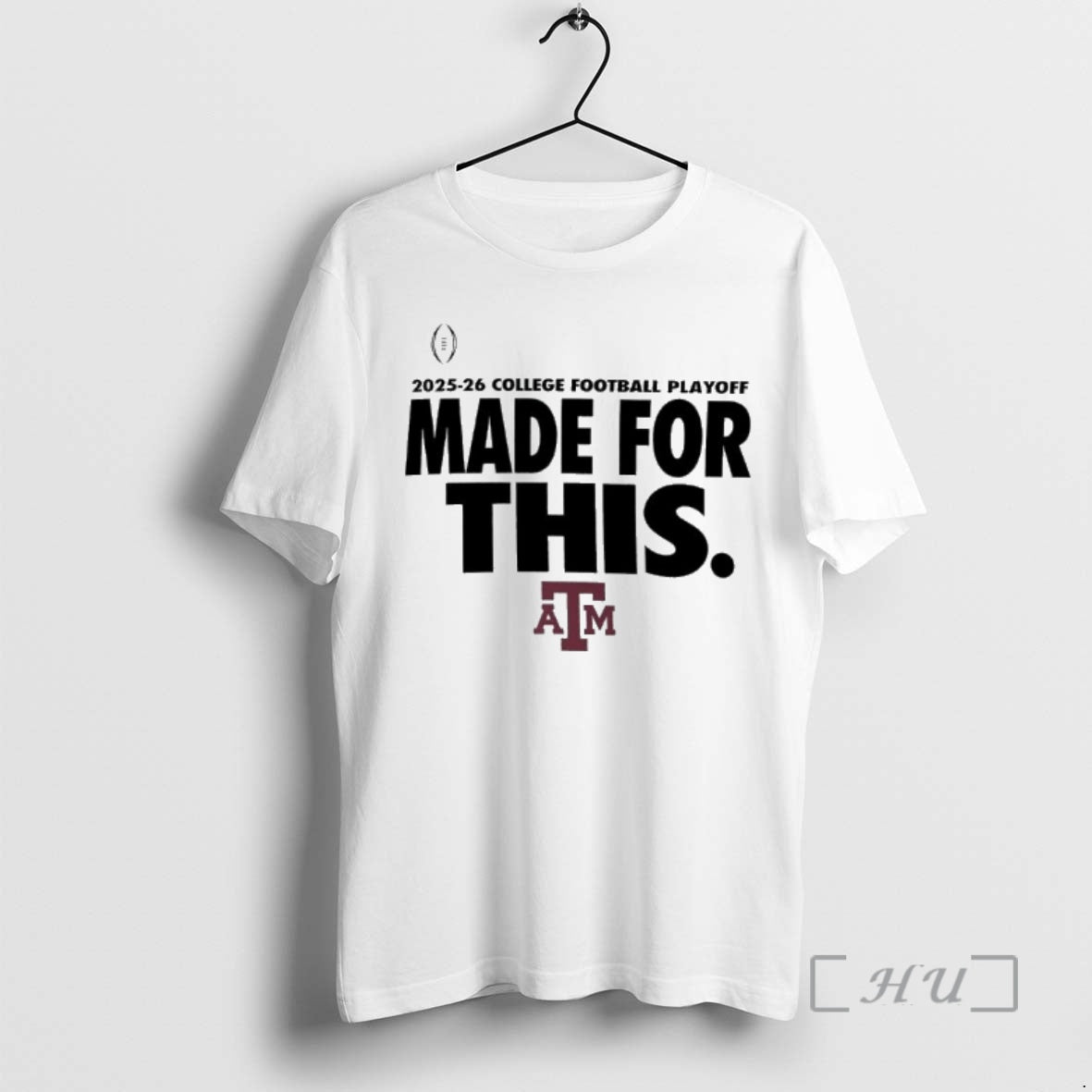 Officials Texas Am Aggies 2025 26 College Football Playoff Made For This Premium T Shirts Hoodie, Sweatshirt