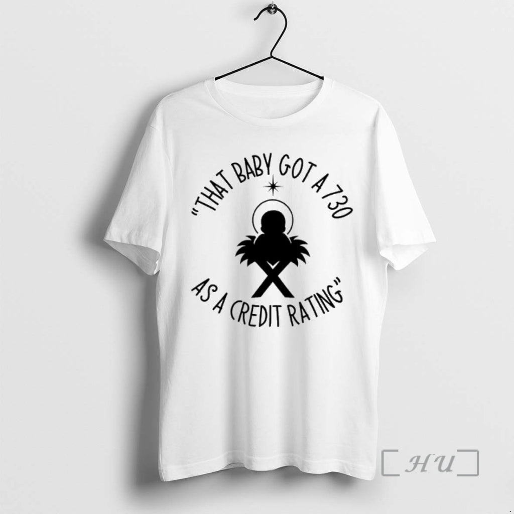 Officials That Baby Got A 730 As A Credit Rating T-Shirts, Hoodie, Sweatshirt | InkRitualCo.com