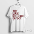 Officials The Audi Crooks Effect T T-Shirts, Hoodie, Sweatshirt | InkRitualCo.com