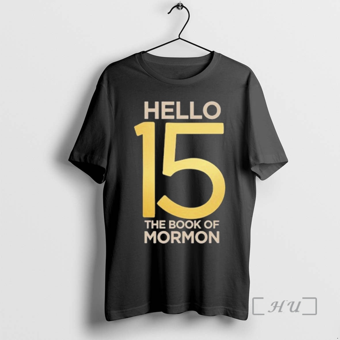 Officials The Book Of Mormon Hello 15th Anniversary Logo T-Shirts, Hoodie, Sweatshirt | InkRitualCo.com