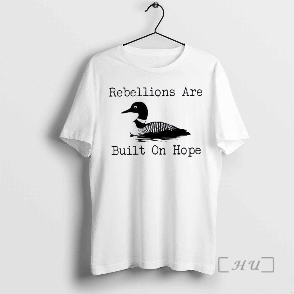 Officials The Loon Rebellions Are Built On Hope T-Shirts, Hoodie, Sweatshirt | InkRitualCo.com