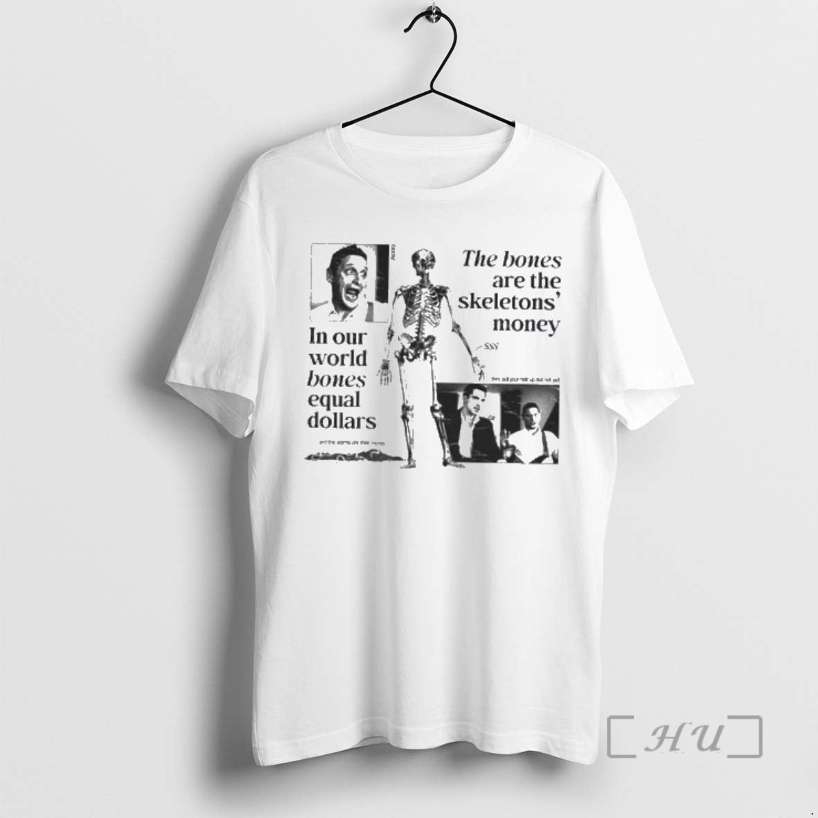 Officials The Bones Are The Skeletons Money In Our World Bones Equal Dollars Premium T-Shirts, Hoodie, Sweatshirt