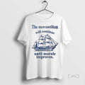 Officials The Mercantilism Will Continue Until Morale Improves T-Shirts, Hoodie, Sweatshirt | InkRitualCo.com