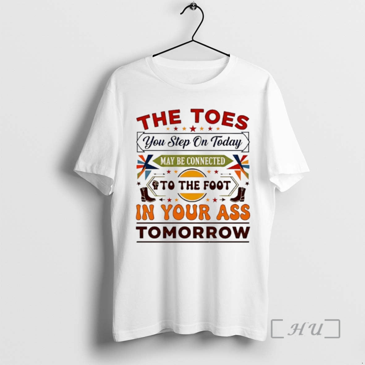 Officials The Toes You Step On Today May Be Connected To The Foot Premium T-Shirts, Hoodie, Sweatshirt | InkRitualCo.com