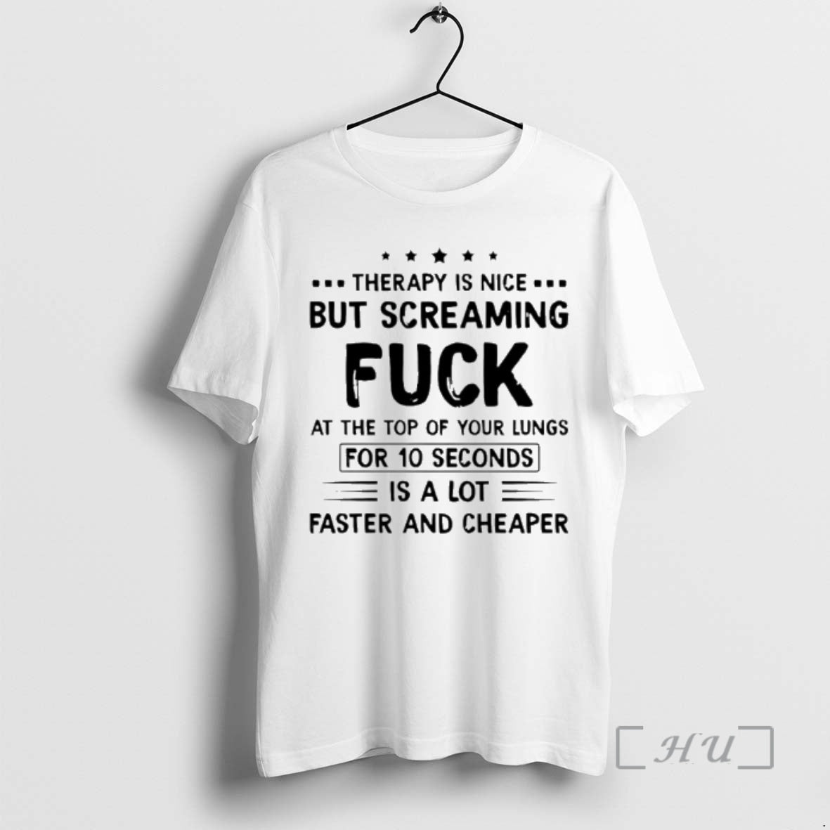 Officials Therapy Is Nice But Screaming Fuck At The Top Of Your Lungs For 10 T-Shirts, Hoodie, Sweatshirt | InkRitualCo.com