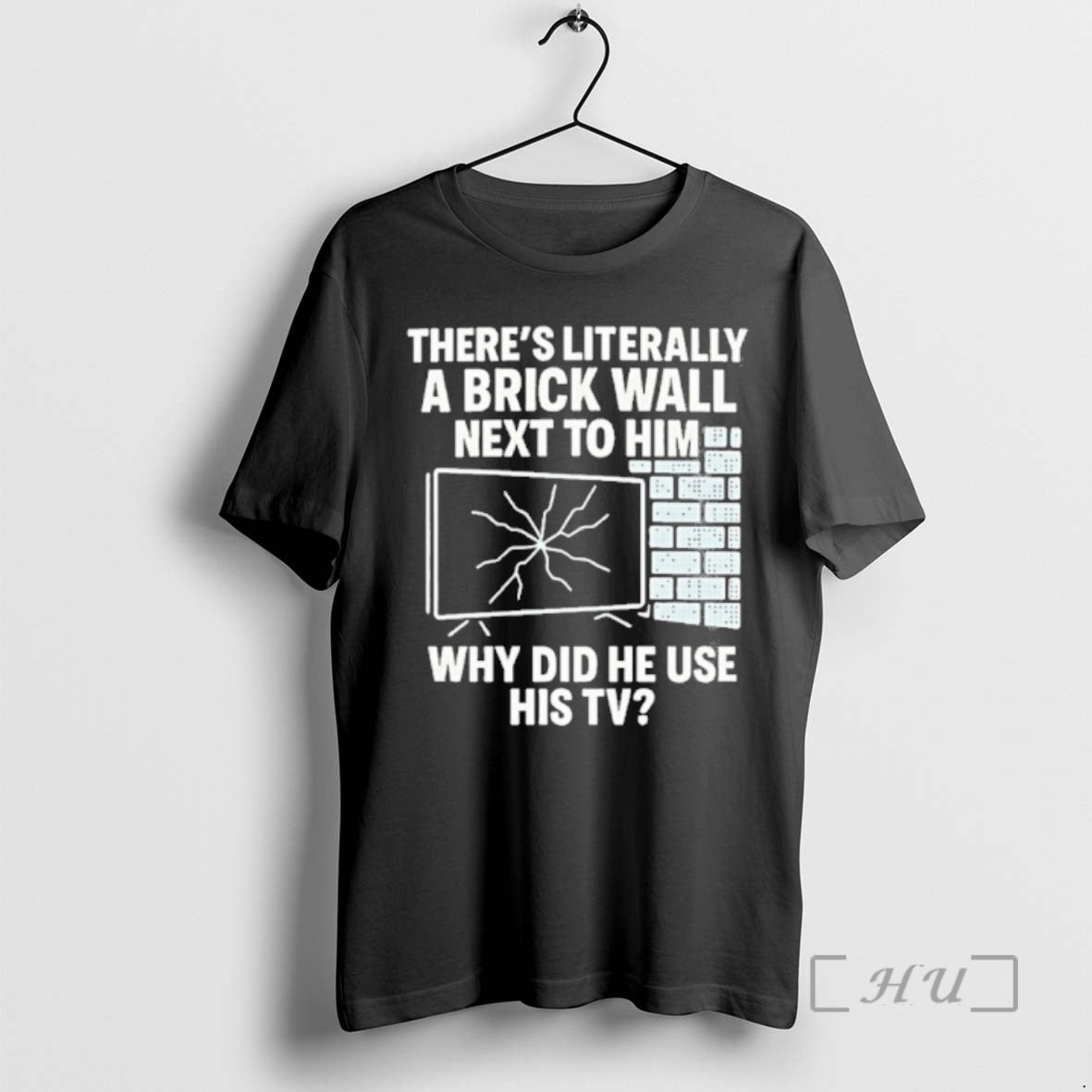 Officials Theres Literally A Brick Wall Next To Him Why Did He Use His Tv T-Shirts, Hoodie, Sweatshirt | InkRitualCo.com