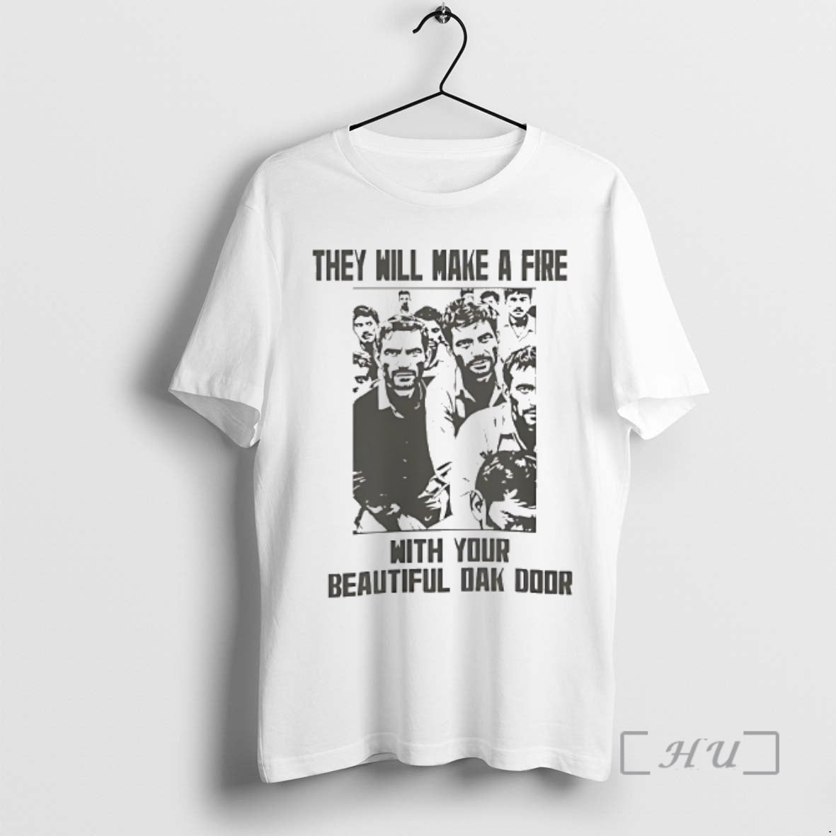 Officials They Will Make A Fire With Your Beautiful Oak Door Premium T Shirts Sweater Hoodie, Sweatshirt | InkRitualCo.com