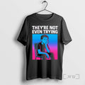 Officials They Are Not Even Trying T-Shirts, Hoodie, Sweatshirt | InkRitualCo.com