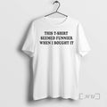 Officials This Seemed Funnier When I Bought It Circle T-Shirts, Hoodie, Sweatshirt | InkRitualCo.com