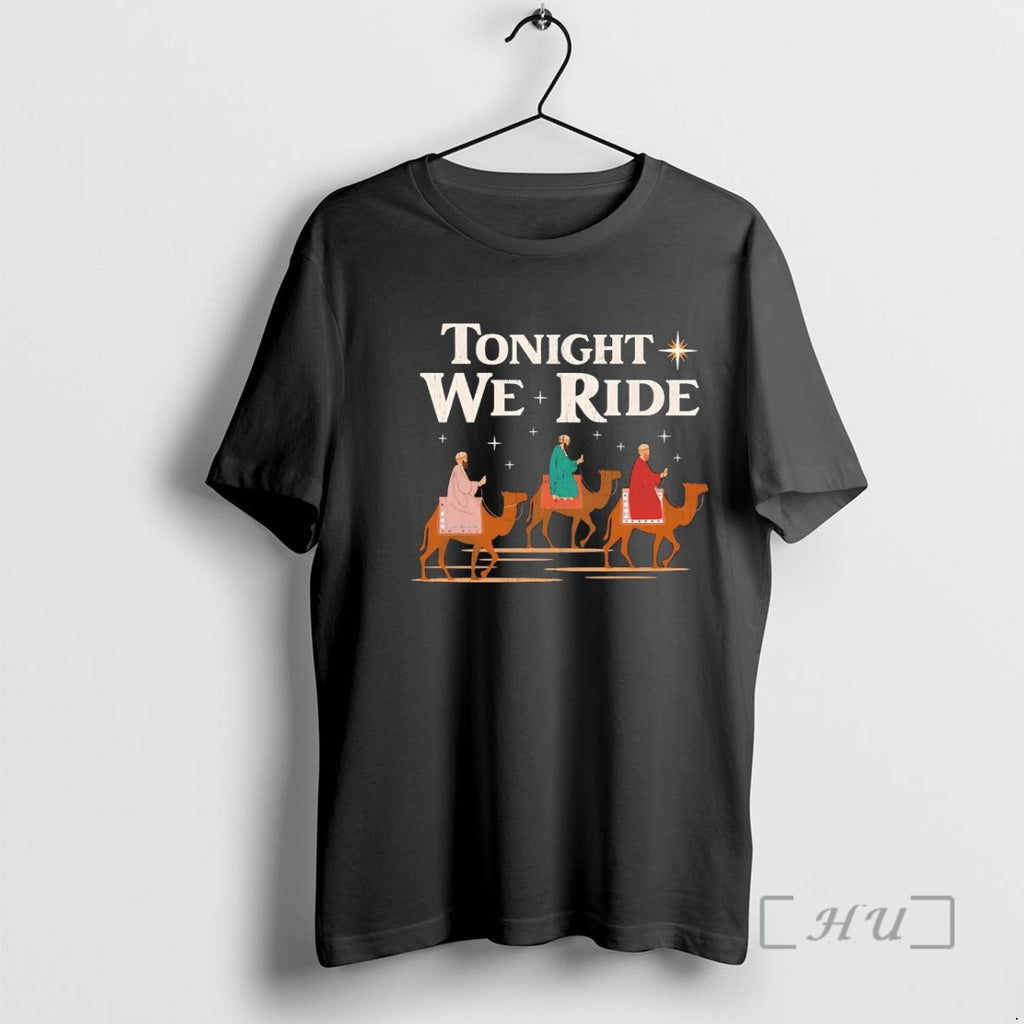 Officials Three Kings Day Tonight We Ride T-Shirts, Hoodie, Sweatshirt | InkRitualCo.com