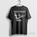 Officials Title Fight Shed T-Shirts, Hoodie, Sweatshirt | InkRitualCo.com