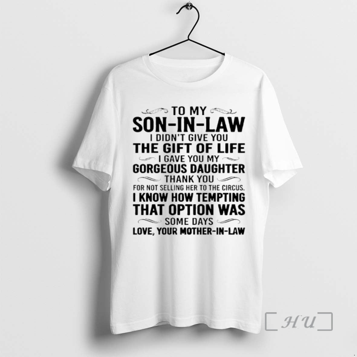 Officials To My Son In Law I Didnt Give You The Gift Of Life T-Shirts, Hoodie, Sweatshirt | InkRitualCo.com