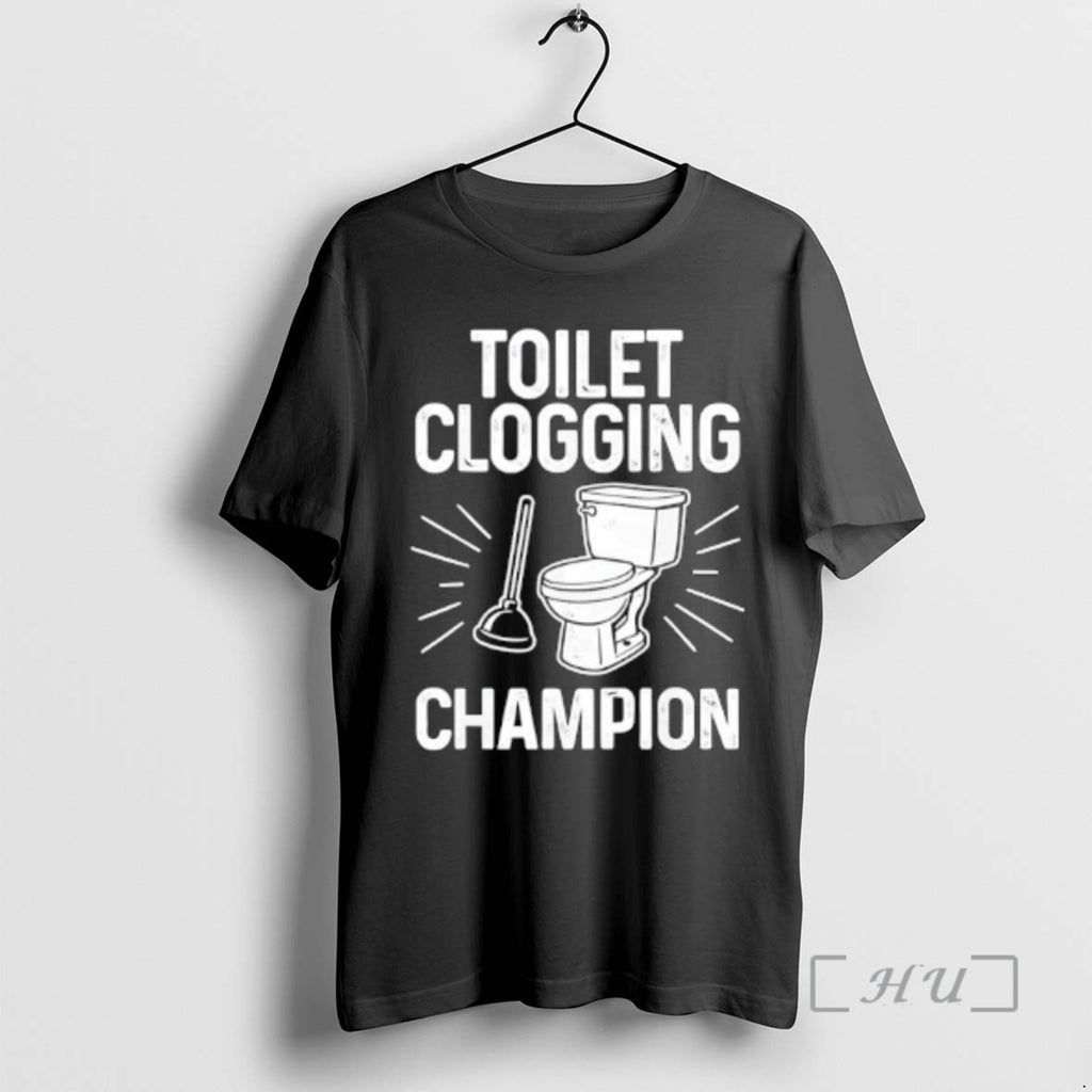 Officials Toilet Clogging Champion Funny Graphic Toilet T-Shirts, Hoodie, Sweatshirt | InkRitualCo.com