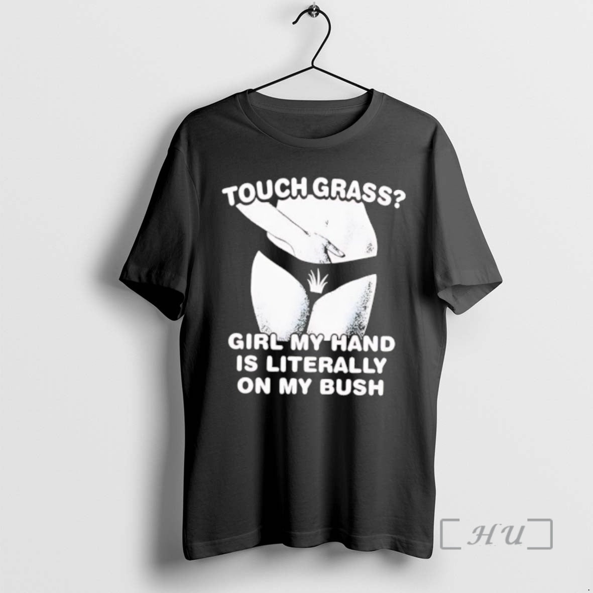 Officials Touch Grass Girl My Hand Is Literally On My Bush Girl Sexy Premium T-Shirts, Hoodie, Sweatshirt | InkRitualCo.com