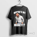 Officials Traxnyc Wheres Is My Money T-Shirts, Hoodie, Sweatshirt | InkRitualCo.com