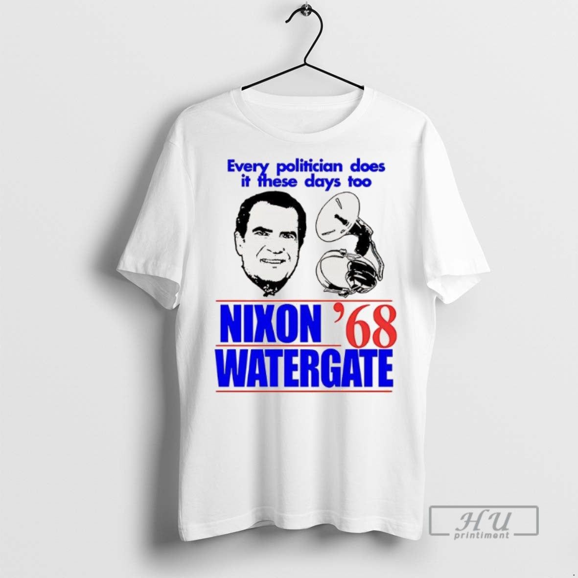 Officials Trending Every Politician Does It These Days Too Nixon Watergate 68 Graphic T-Shirts, Hoodie, Sweatshirt