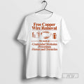 Officials Trending Free Copper Wire Removal We Work At Unattended Worksites Powerlines Homes And Domiciles T-Shirts,...