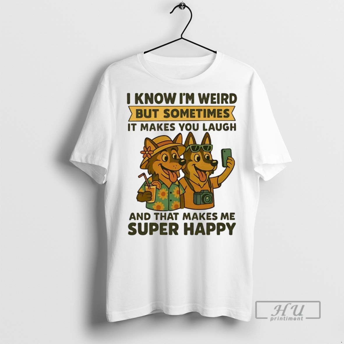 Officials Trending German Shepherd I Know Im Weird But Sometimes It Makes You Laugh Super T-Shirts, Hoodie, Sweatshirt