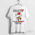Officials Trending Gnome Getting Old Is Weird Because Youre Still That Same Enthusiastic Kid Trapped T-Shirts, Hoodie,...