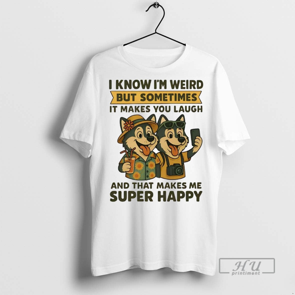 Officials Trending Husky I Know Im Weird But Sometimes It Makes You Laugh Super Happy T-Shirts, Hoodie, Sweatshirt