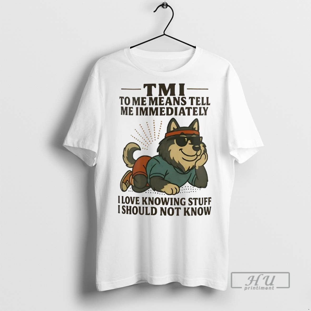 Officials Trending Husky Tmi To Me Means Tell Me Immediately I Should Not Know Graphic T-Shirts, Hoodie, Sweatshirt