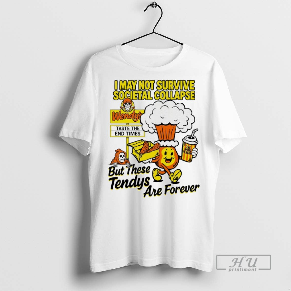 Officials Trending I May Not Survive Societal Collapse But These Tendys Are Forever T-Shirts, Hoodie, Sweatshirt