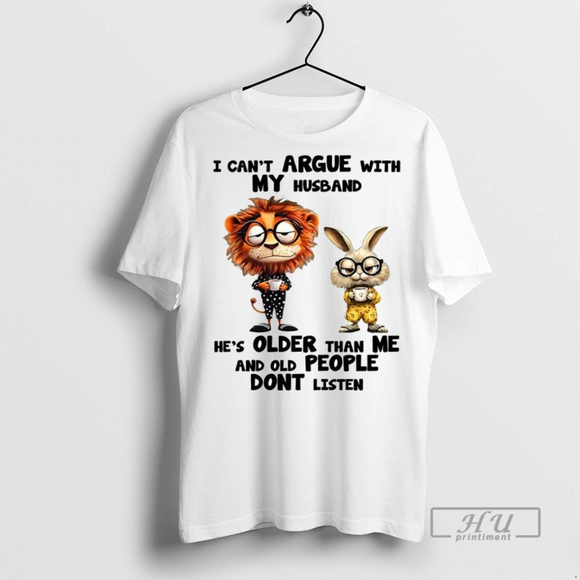 Officials Trending Lion And Rabbit I Cant Argue With My Husband Hes Older Than Me T-Shirts, Hoodie, Sweatshirt