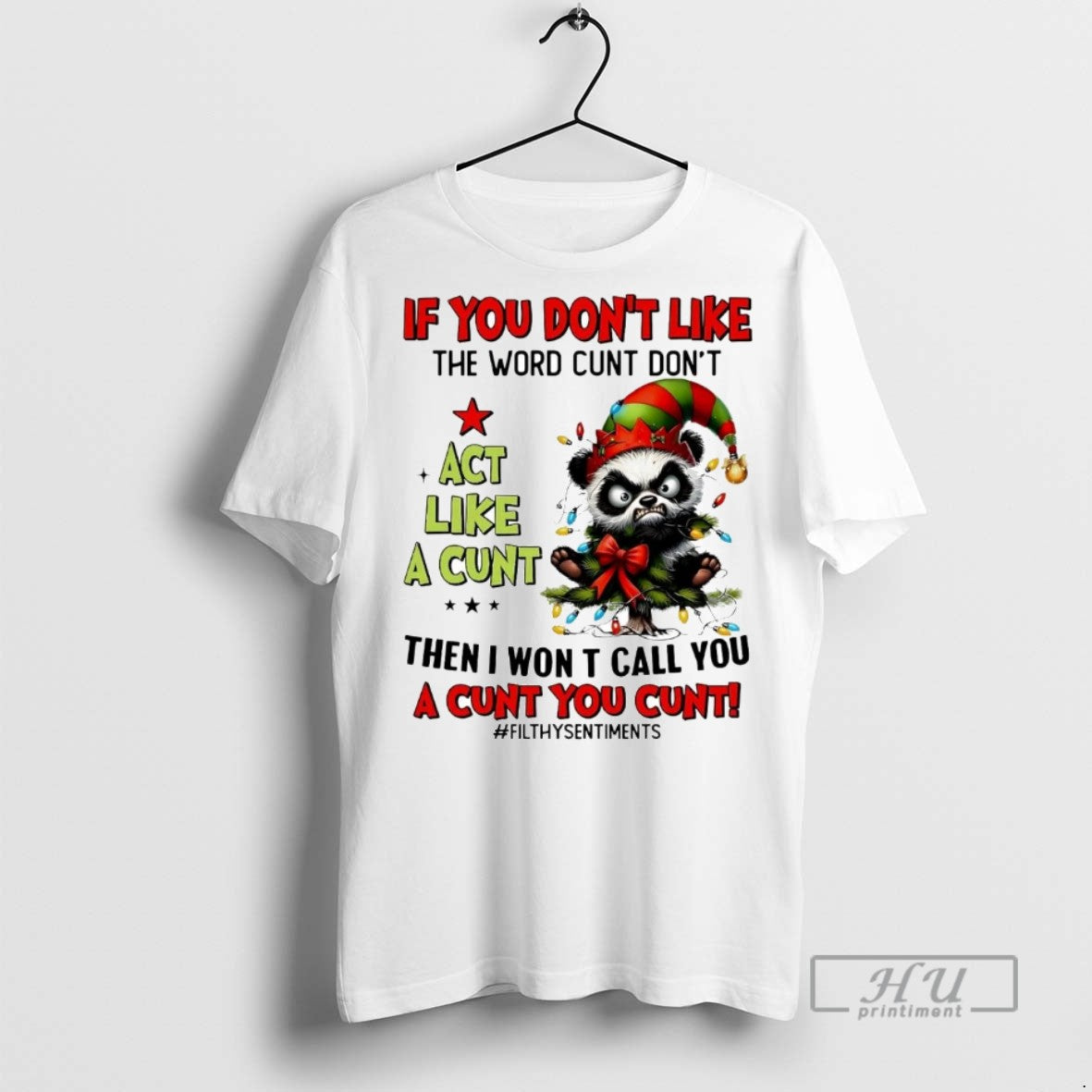Officials Trending Panda If You Dont Like The Word Cunt Dont Act Like A Cunt T-Shirts, Hoodie, Sweatshirt | InkRitualCo.com