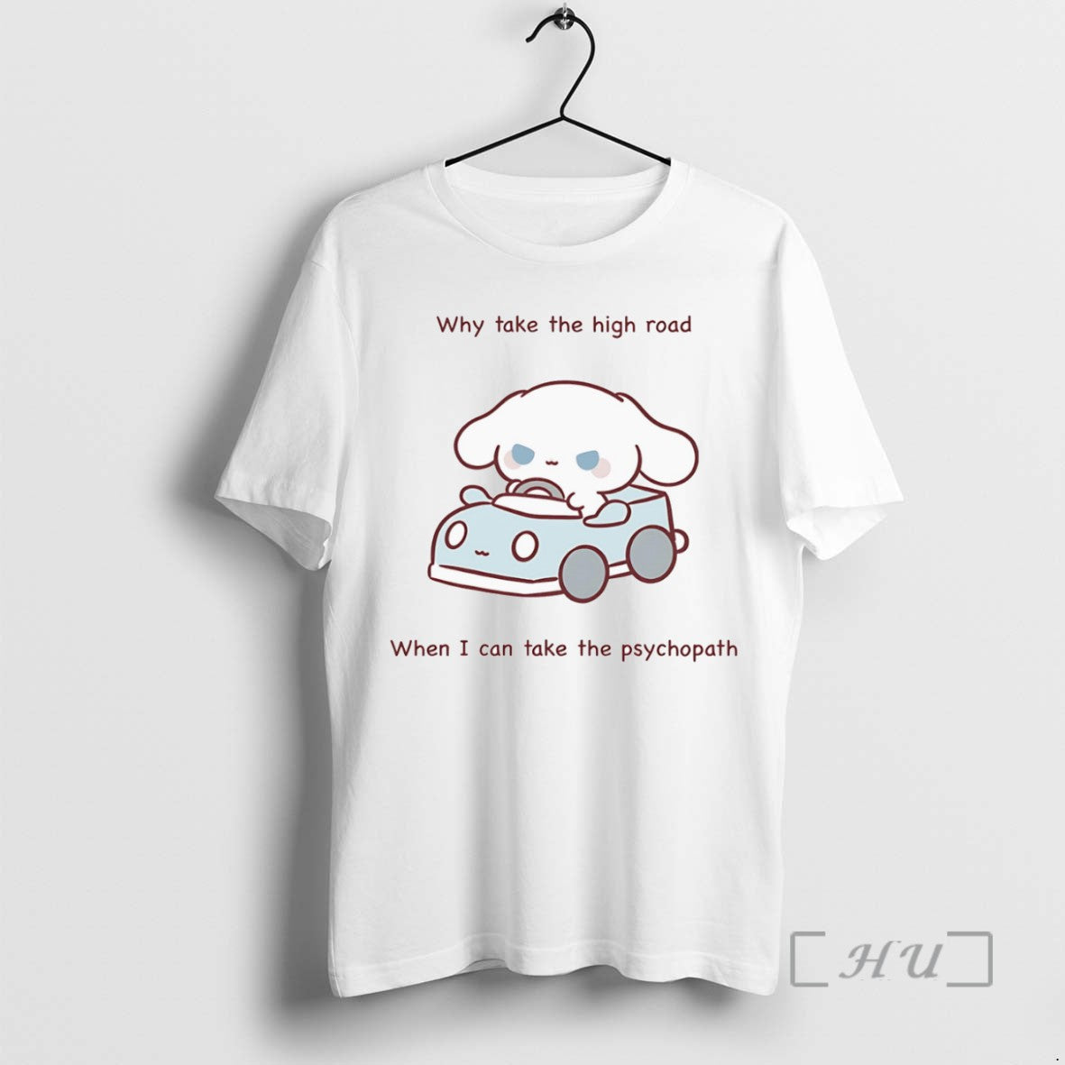 Officials Trending Why Take The High Road When I Can Take The Psychopath T-Shirts, Hoodie, Sweatshirt | InkRitualCo.com