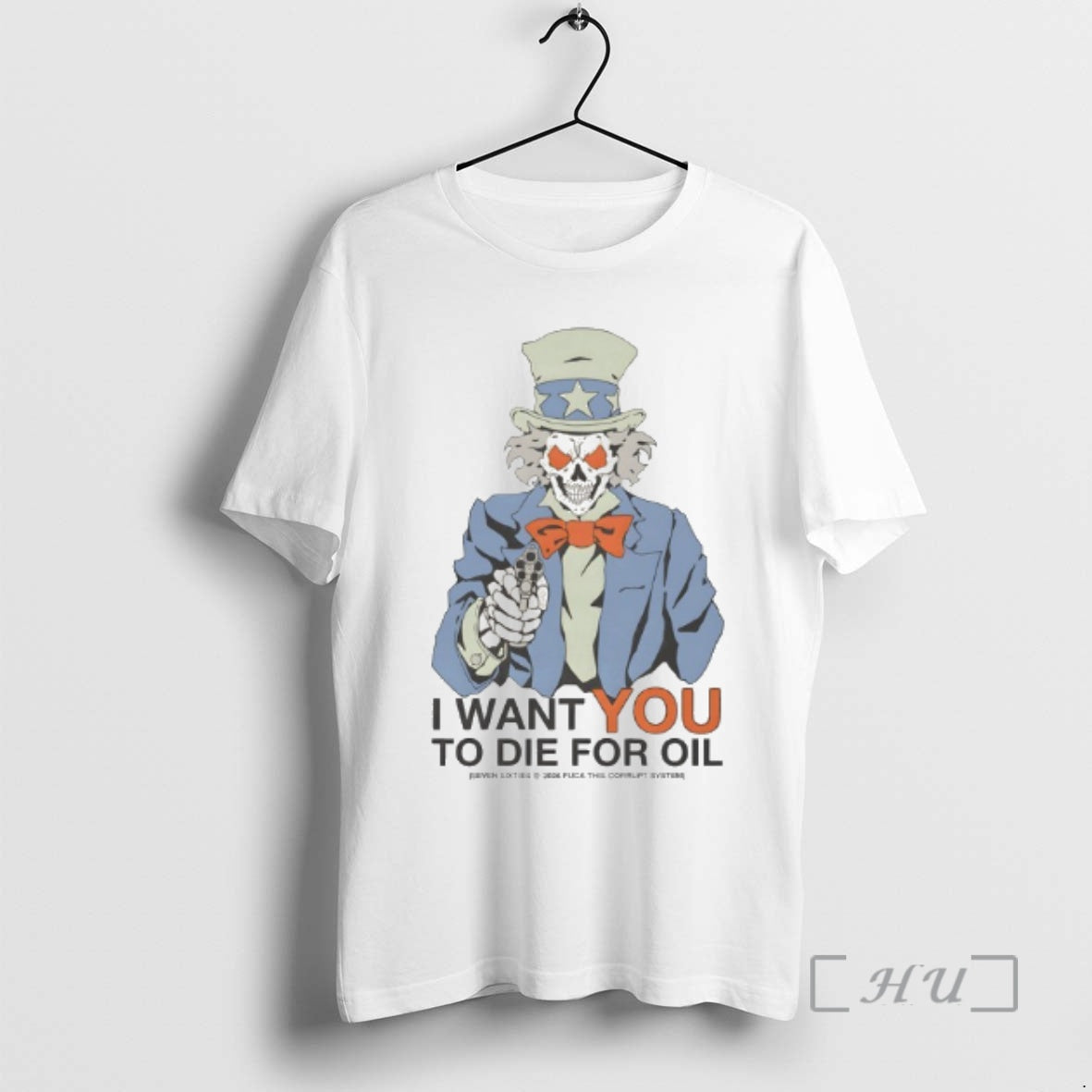 Officials Uncle Sam I Want You To Die For Oil T-Shirts, Hoodie, Sweatshirt | InkRitualCo.com