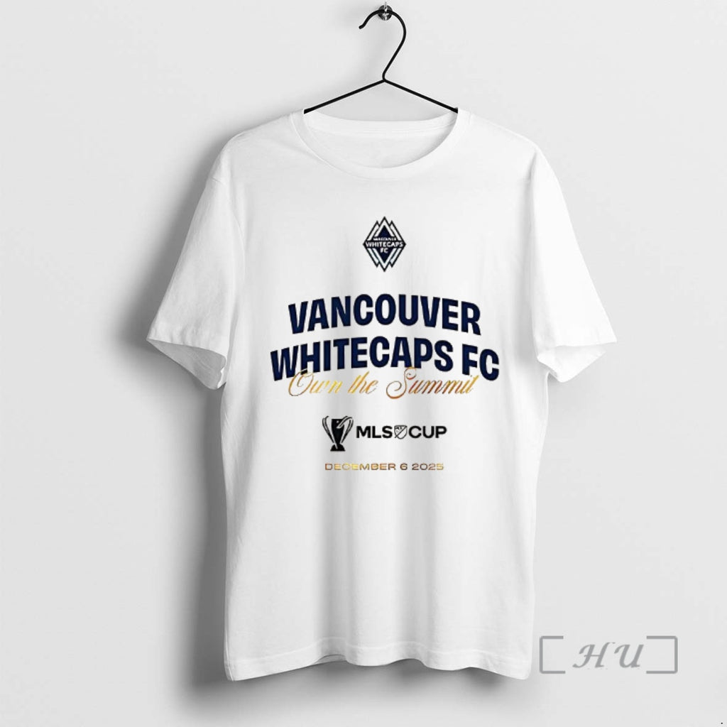 Officials Vancouver Whitecaps Fc Ownthe Summit 2025 T-Shirts, Hoodie, Sweatshirt | InkRitualCo.com