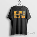 Officials Veterans Trash Talk Get The Demons Out T-Shirts, Hoodie, Sweatshirt | InkRitualCo.com