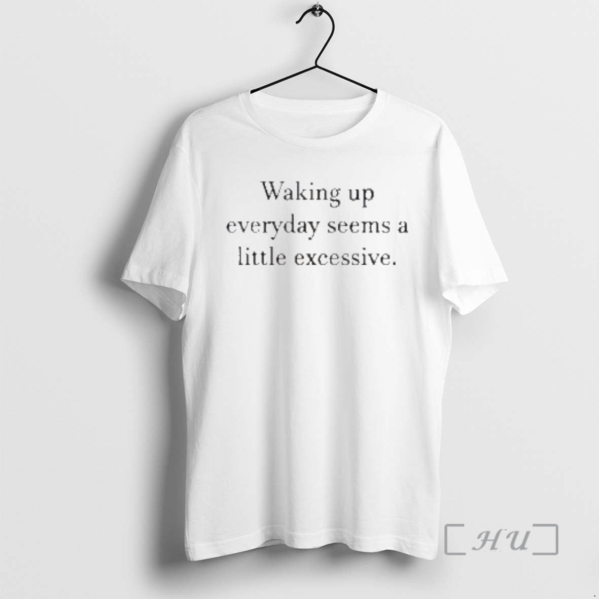 Officials Waking Up Everyday Seems A Little Excessive T-Shirts, Hoodie, Sweatshirt | InkRitualCo.com