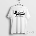 Officials Walsall Probably The Best In The World T-Shirts, Hoodie, Sweatshirt | InkRitualCo.com
