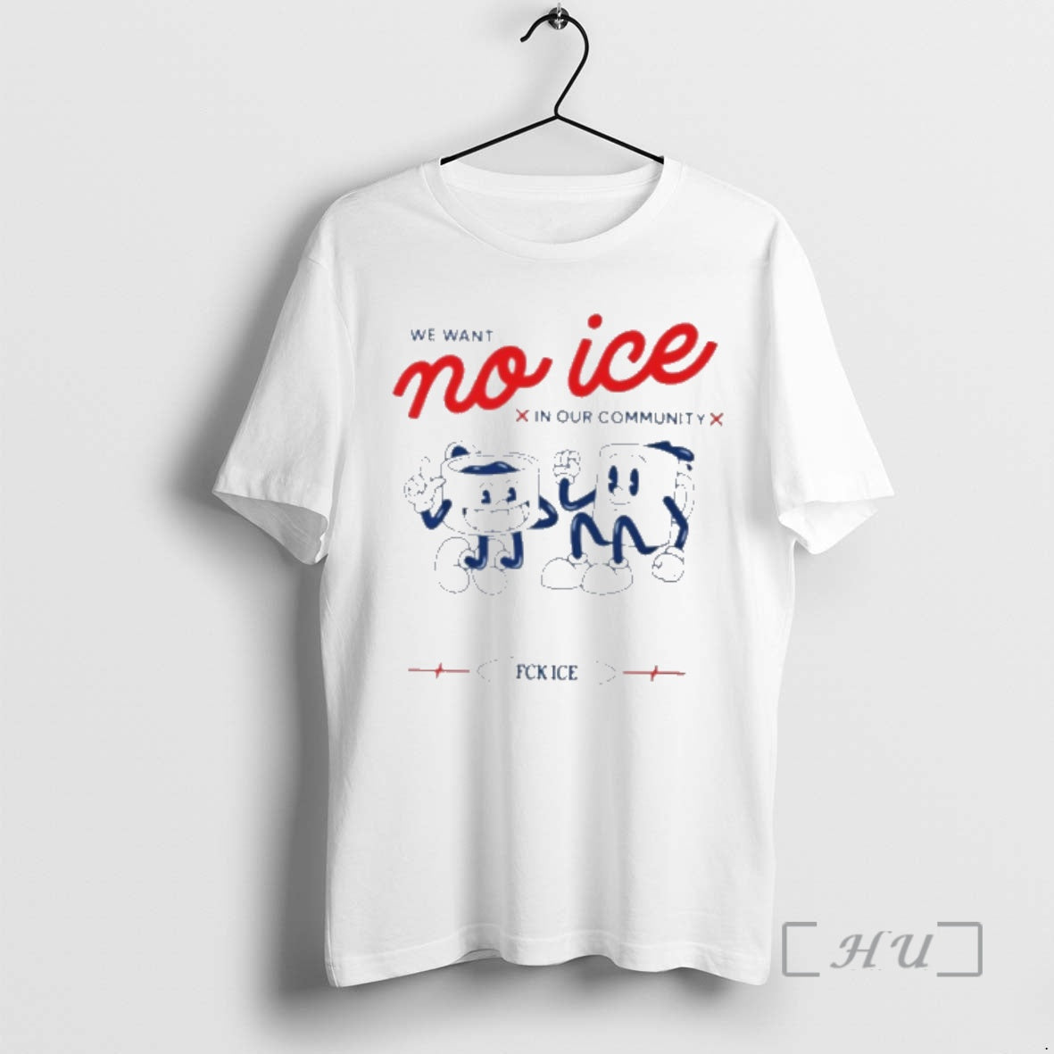 We Want No Ice In Our Community T-Shirts, Hoodie, Sweatshirt | InkRitualCo.com