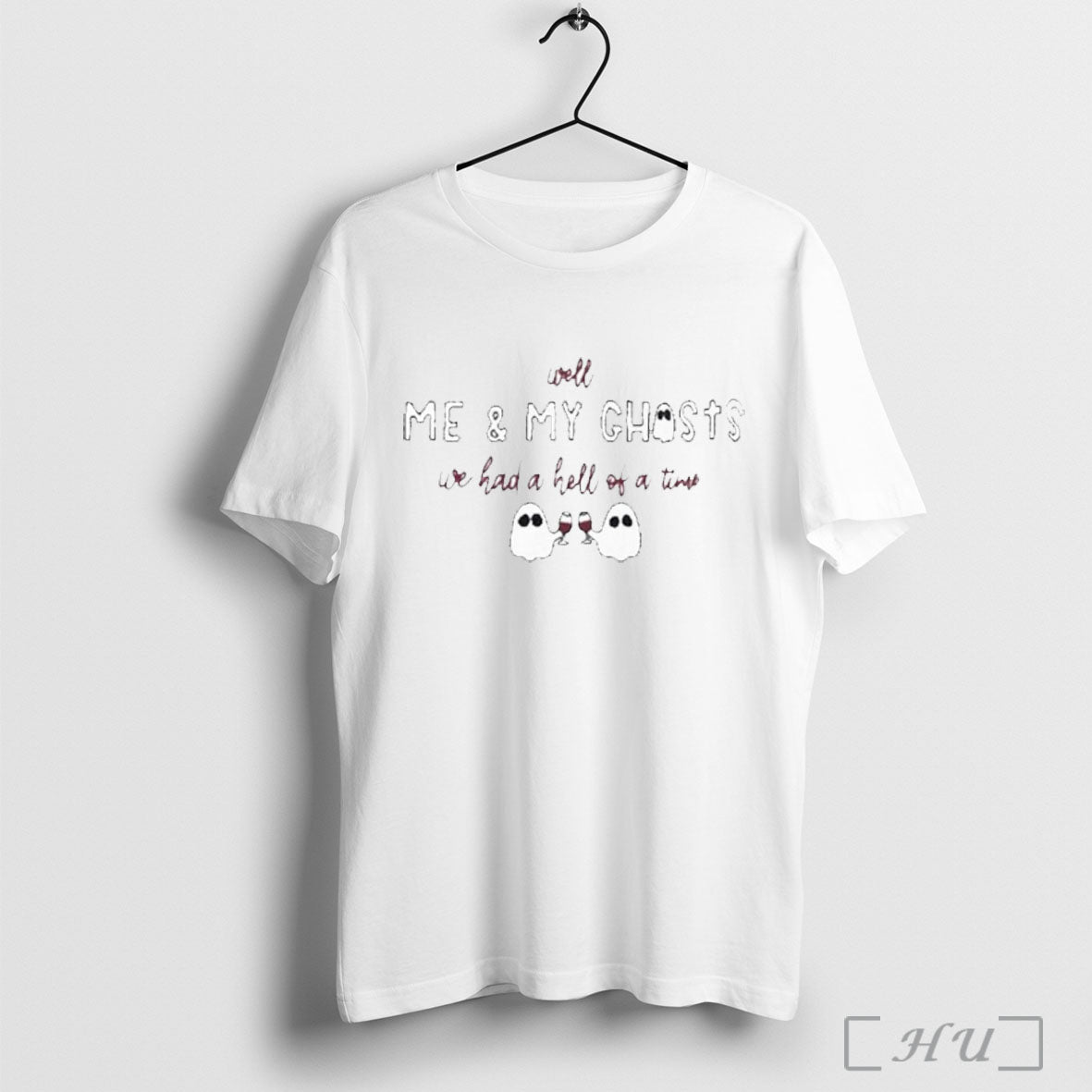 Officials Well Me And My Ghosts We Had A Hell Of A Time T-Shirts, Hoodie, Sweatshirt | InkRitualCo.com