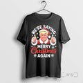Officials Were Saying Merry Christmas Again Funny Trump T-Shirts, Hoodie, Sweatshirt | InkRitualCo.com