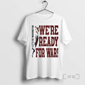 Officials Were Ready For War Lets Go Washington Football T-Shirts, Hoodie, Sweatshirt | InkRitualCo.com