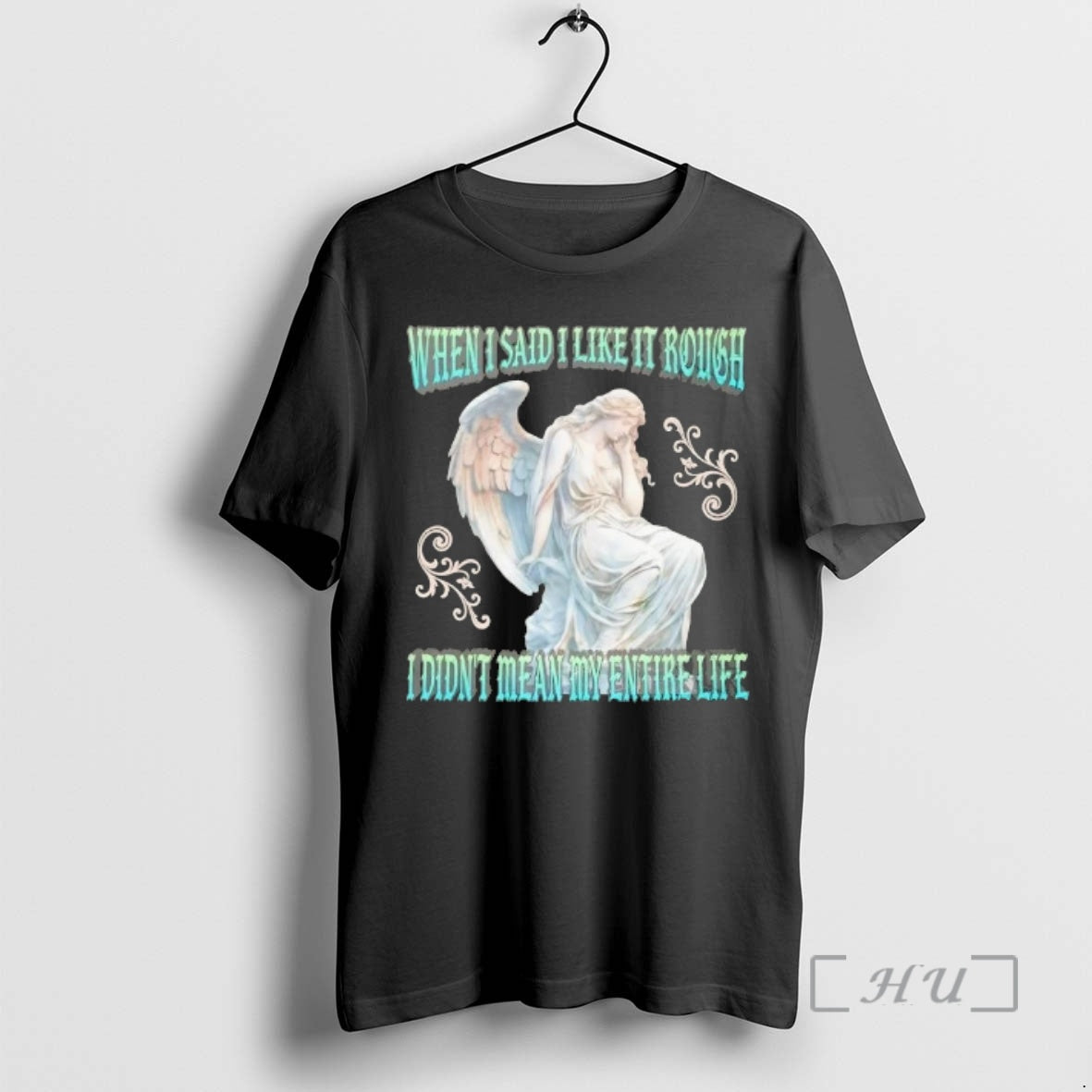 Officials When I Said I Like It Rough I Didnt Mean My Entire Life Premium T-Shirts, Hoodie, Sweatshirt | InkRitualCo.com