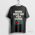 Officials When Does Her Visa Expire T-Shirts, Hoodie, Sweatshirt | InkRitualCo.com