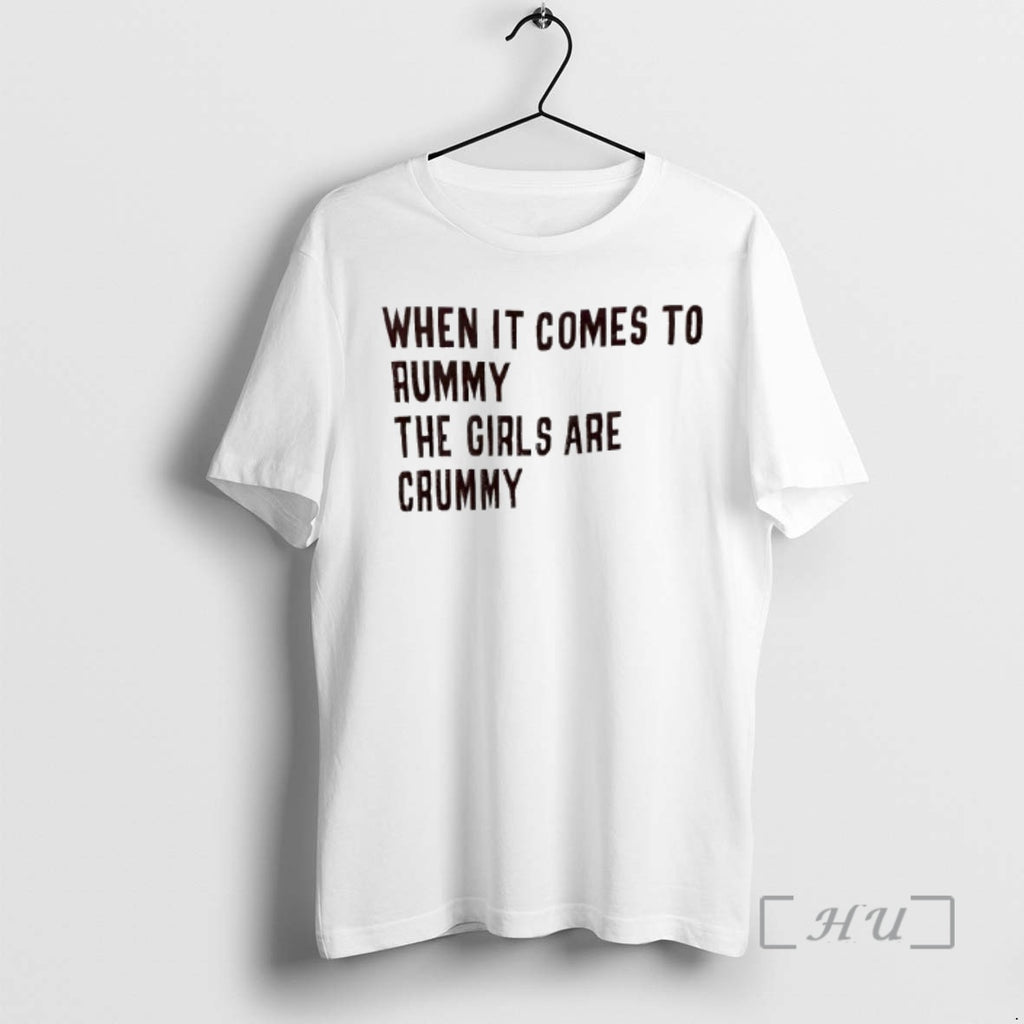 Officials When It Comes To Rummy The Girls Are Crummy T-Shirts, Hoodie, Sweatshirt | InkRitualCo.com