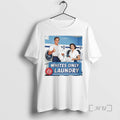 Officials Whites Only Laundry T-Shirts, Hoodie, Sweatshirt | InkRitualCo.com